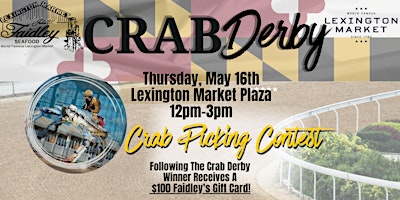 Faidley's Seafood with Lexington Market Crab Derby Crab Picking Contest primary image