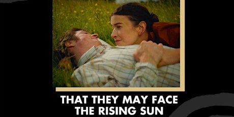 That They May Face the Rising Sun: Private Film Screening