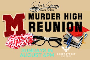 High School Reunion Murder Mystery at Sylver Spoon primary image