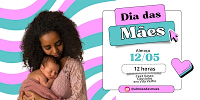Hauptbild für Almoço do dia das Mães