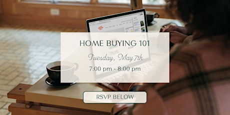 Home Buying 101 Class  - Virtual & FREE