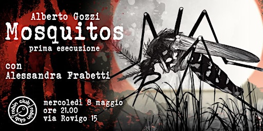 Image principale de Mosquitos di Alberto Gozzi