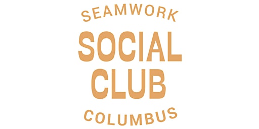 Immagine principale di Columbus Seamwork Social Club: First Meetup! 