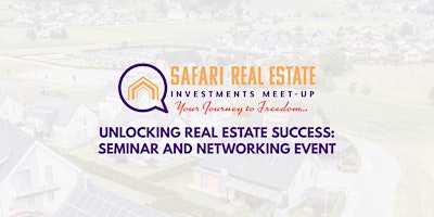 Imagem principal do evento Unlocking Real Estate Success: Seminar and Networking Event