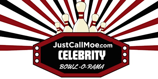 Immagine principale di Just Call Moe Celebrity Bowl-O-Rama 