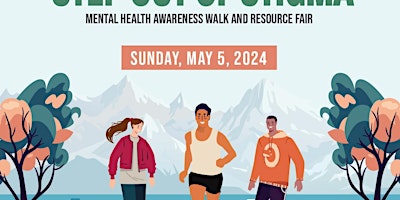 Imagem principal de Step Out of Stigma Mental Health Awareness Walk