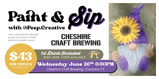Imagem principal do evento Sunflower Gnome Garden Slate Paint & Sip at Cheshire Craft Brewing!