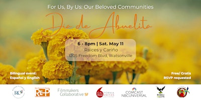 Image principale de For Us, By Us: Our Beloved Communities - Día de Abuelita Film Screening