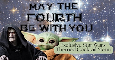 Imagen principal de Star Wars Event: May The 4th Be With You!