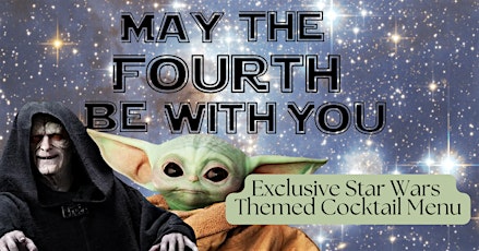 Star Wars Event: May The 4th Be With You!