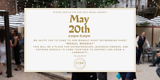 Imagem principal do evento Mogul Monday: The Ultimate Networking Event for Entrepreneurs