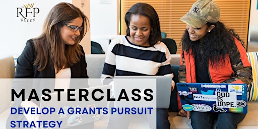Hauptbild für Masterclass - Develop a Grants Pursuit Strategy