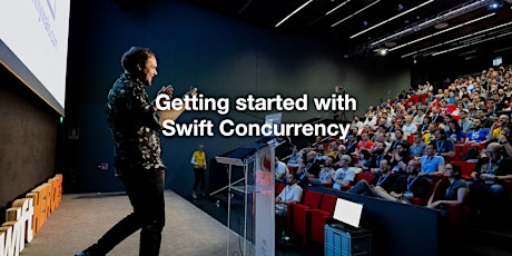 Getting started with Swift Concurrency April 2024