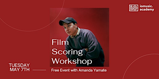 Imagem principal do evento Film Scoring Workshop with Amanda Yamate