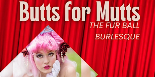 Imagem principal do evento Butts For Mutts