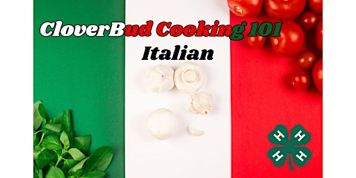 Primaire afbeelding van CloverBud Cooking 101-Italian