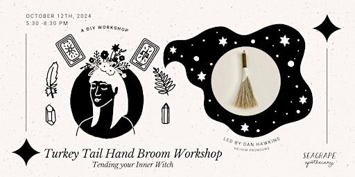 Tending Your Inner Witch: Turkey Tail Hand Broom Workshop primary image