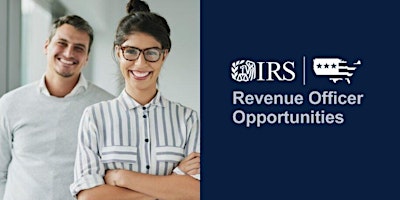 IRS Recruitment Event for the Revenue Officer positions-Sacramento primary image