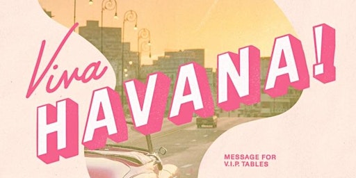 Viva Havana with DJ Phosho & El Grande primary image