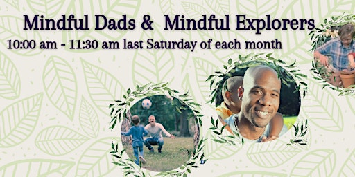 Imagen principal de Mindful Dads and Mindful Explorers