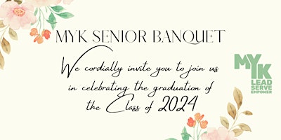 Imagem principal do evento MYK Class of 2024 Graduation Banquet
