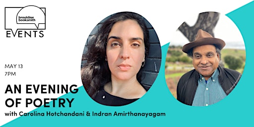 An Evening of Poetry: Carolina Hotchandani & Indran Amirthanayagam primary image