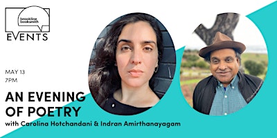 An Evening of Poetry: Carolina Hotchandani & Indran Amirthanayagam primary image