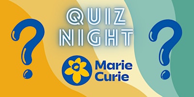 Fundraising Quiz in aid of Marie Curie primary image