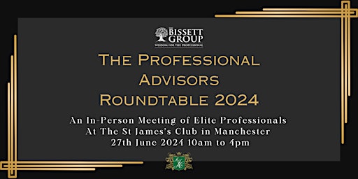 The Professional Advisors Roundtable 2024 primary image