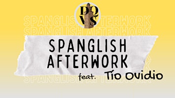 Imagem principal do evento Spanglish Afterwork | @ Tío Ovidio