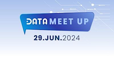 Immagine principale di Data Meet Up - Junio 2024 