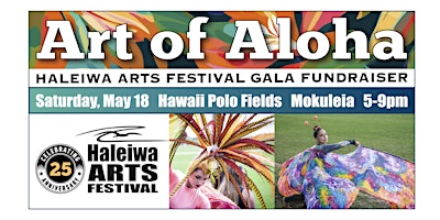 Image principale de Art of Aloha- Haleiwa Arts Festival Fundraiser GALA