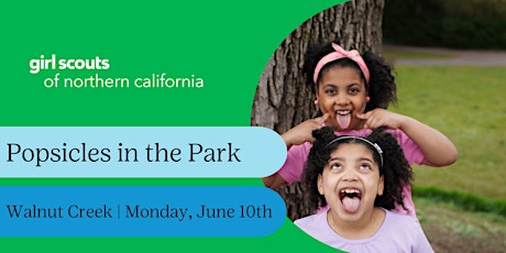 Walnut Creek, CA | Girl Scouts Popsicles in the Park