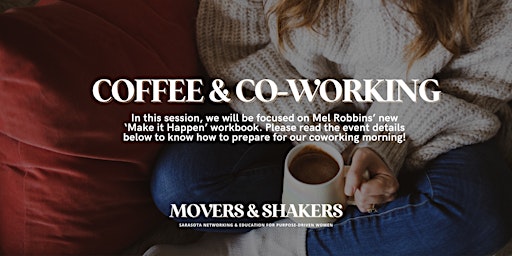 Imagem principal de Movers & Shakers | Mel Robbins Workbook, Coffee, and Coworking!