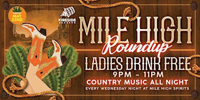 Primaire afbeelding van Mile High Roundup - LADIES NIGHT and Country Music at Mile High Spirits