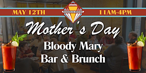Primaire afbeelding van Bookhouse Brewing Mother's Day Bloody Mary Bar and Brunch