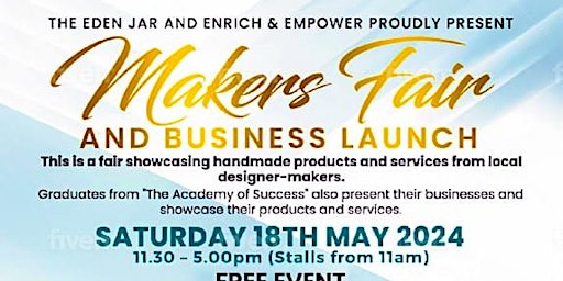 Primaire afbeelding van Makers Fair and Business Launch
