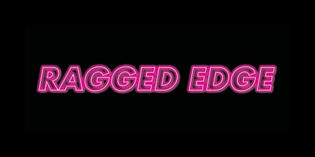 “Ragged Edge” An R&B Comedy Show