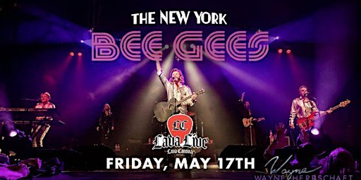 Imagem principal do evento New York Bee Gees LIVE at Lava Cantina