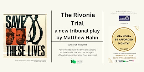 The Rivonia Trial, a new tribunal play by Matthew Hahn