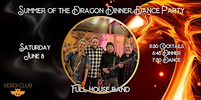 Imagem principal do evento Summer of the Dragon Dinner Dance Party w/ The Full House Band