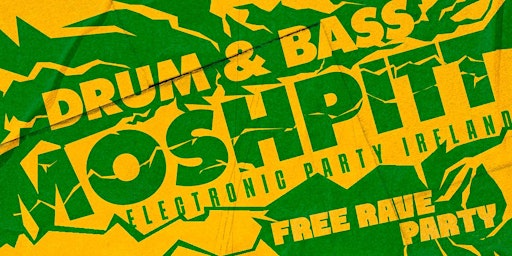 Imagem principal de FREE RAVE: Drum & Bass - MOSHPITT [SAT 27th April]