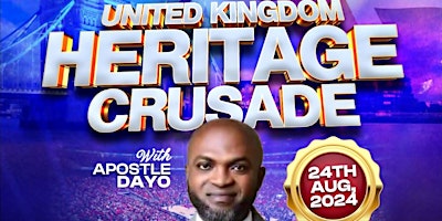 Primaire afbeelding van United Kingdom Heritage Crusade with Apostle Dayo