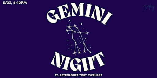 Imagem principal do evento Gemini Night at Dorothy ft. Astrologer Toby Everhart