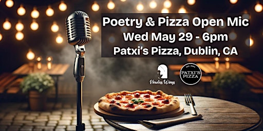 Imagen principal de Poetry & Pizza Open Mic #17 at Patxi's Pizza (Dublin)