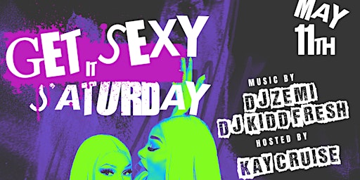 Imagem principal de The Frequency Class x She Shed Presents: "Get it Sexy" Saturday
