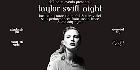 Taylor Swift Drag Night at Pub on King! Hosted by Anne Tique & Ultraviolet!