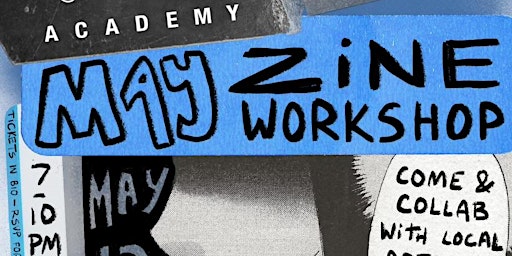 Imagen principal de Secret Walls Presents: ZINE WORKSHOP w/ Ellie Reis (Powered by POSCA)