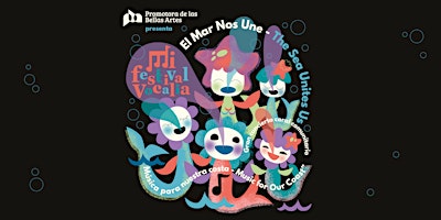 Imagem principal do evento Mi Festival Vocalia: El Mar Nos Une - The Sea Unites Us