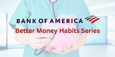 Better Money Habits Session 2: Saving & Budgeting primary image